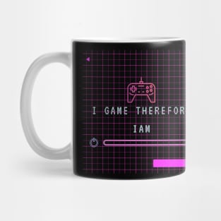 I GAME THEREFORE I AM Mug